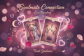 Love & Relationship Tarot Consultation - Soulmate Connection